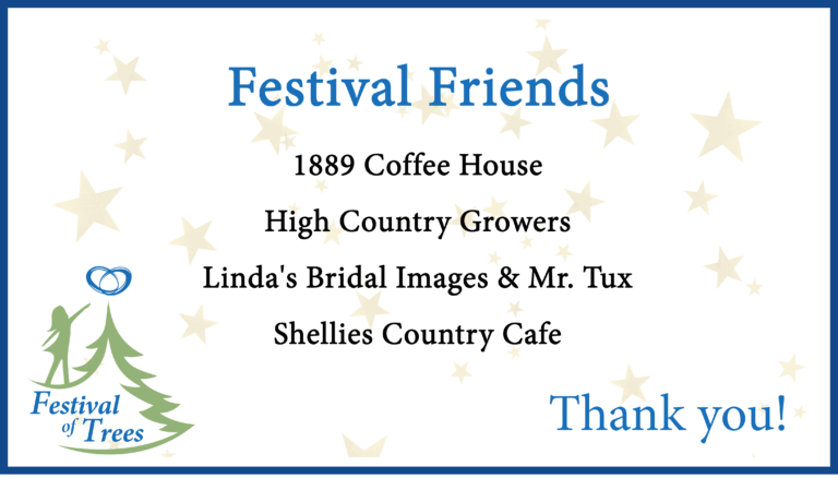 Festival of Trees Sponsor - Festival Friends