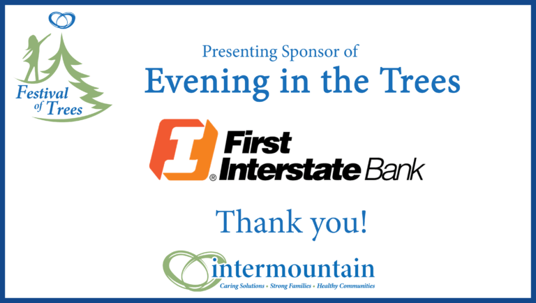 Festival of Trees Sponsor - First Interstate Bank